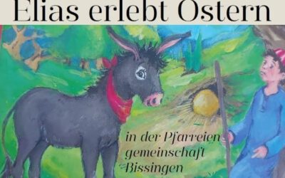 Elias erlebt Ostern – ein „ganz anderer Stationenweg“ für unsere Pfarreiengemeinschaft